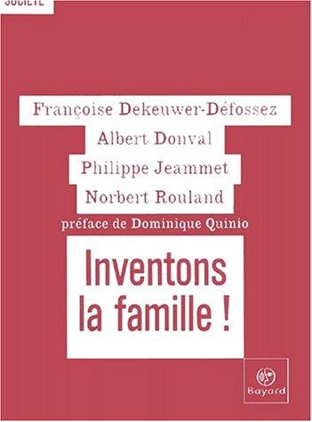 Inventons la famille!