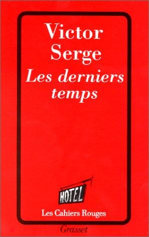 Les Derniers temps