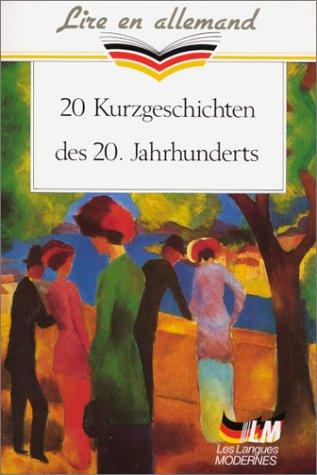 20 Kurzgeschichten des 20. Jahrhunderts