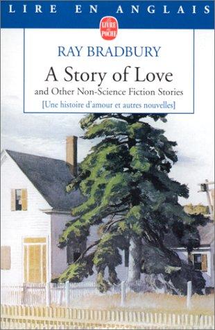 A Story of Love and Other Non-Science Fiction Stories