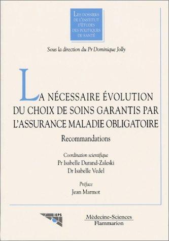La nécessaire évolution du choix des soins