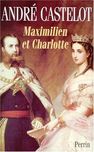 Maximilien et Charlotte du Mexique