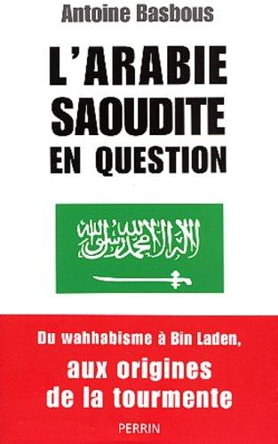 L'Arabie Saoudite en question