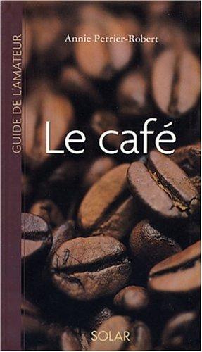Guide de l'amateur de café