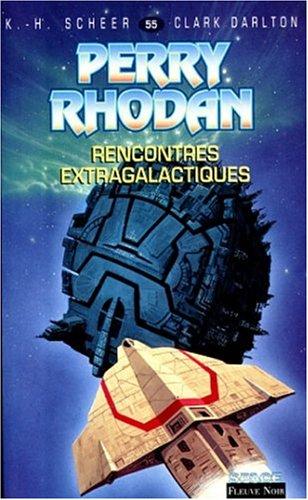 Rencontres extragalactiques