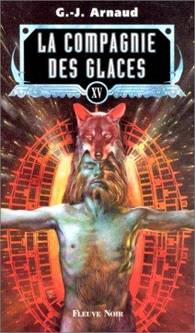 La Compagnie des glaces, tome 15