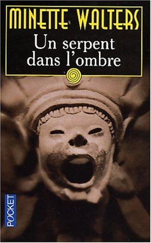Un serpent dans l'ombre