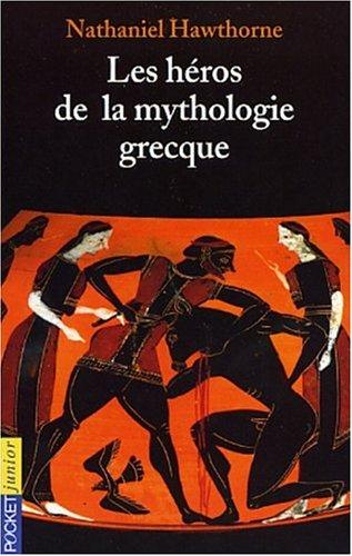 Les Héros de la mythologie grecque