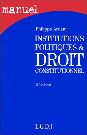 Institutions Politiques and Drot Constitutionnel