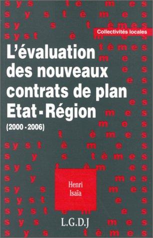 L'évaluation des nouveaux contrats de plan Etat-Région (2000-2006)