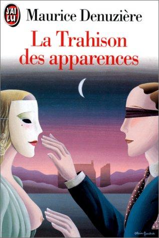 La Trahison DES Apparences
