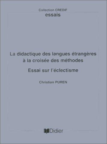 La Didactique des langues croisée des méthodes