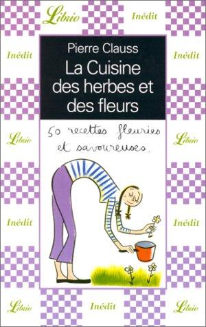 La Cuisine des herbes et des fleurs