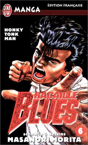 Racaille Blues, tome 6
