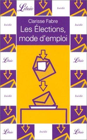 Les Elections, mode d'emploi