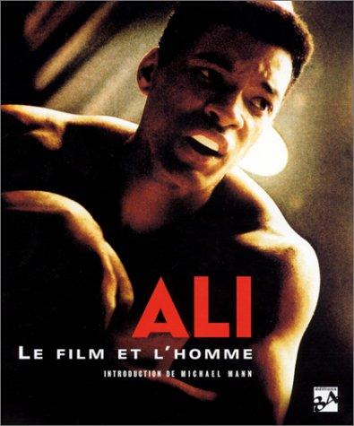 "Ali", le film et l'homme