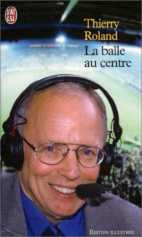 La Balle au centre