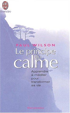 Le principe du calme