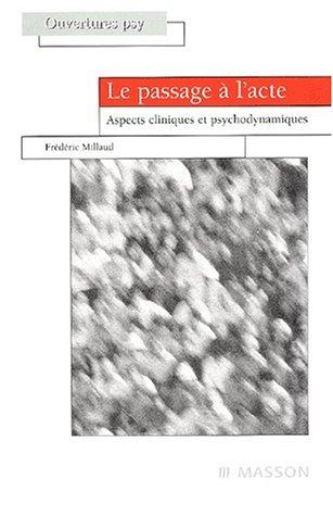 Le Passage à l'acte