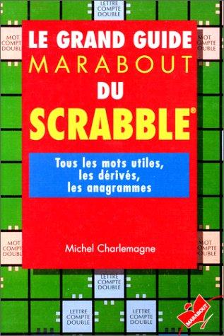 Le grand guide marabout du scrabble