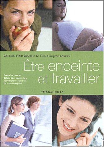 Être enceinte et travailler