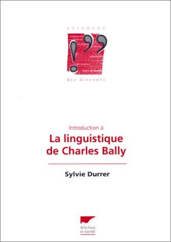 Introduction a la linguistique de Charles Bally