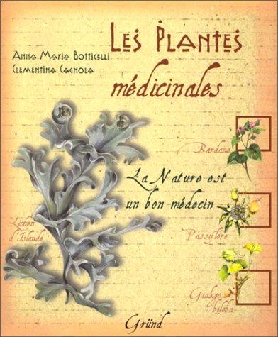 Plantes medicinales / La nature est un bon médecin