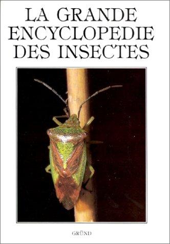 Grande Encyclopedie Des Insectes