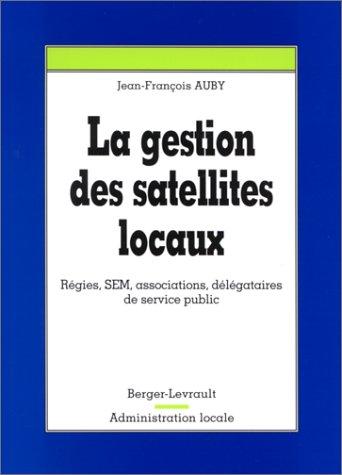 Gestion des satellites locaux