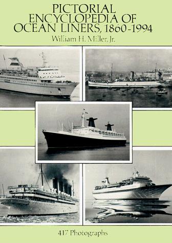 Pictorial encyclopedia of ocean liners, 1860-1994