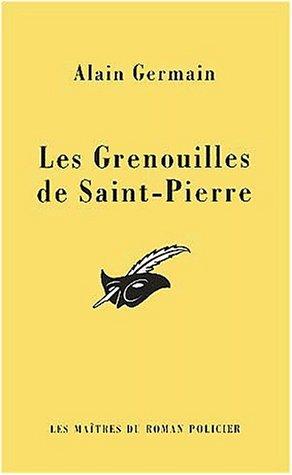 Les Grenouilles de Saint-Pierre