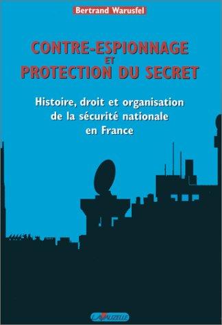 Contre-Espionnage et protection du secret
