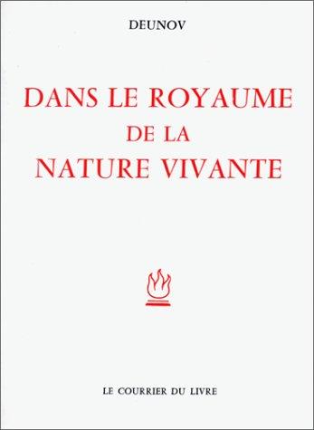 Dans le royaume de la nature vivante