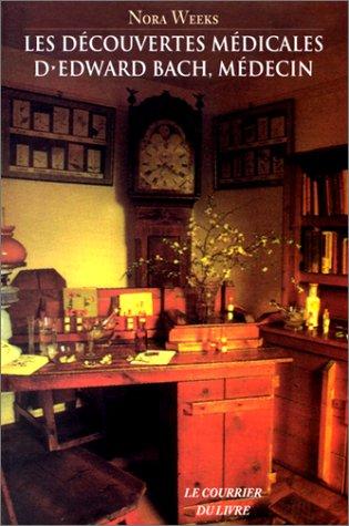 Découvertes médicales d'Edward Bach
