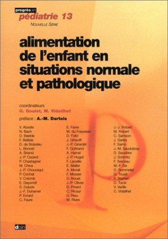 Alimentation de l'enfant en situations normale et pathologique
