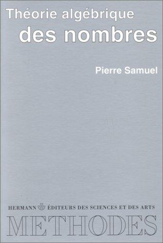 Théorie algébrique des nombres. Deuxième et troisième cycles