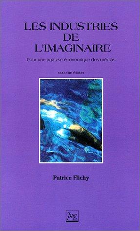 Les industries de l'imaginaire