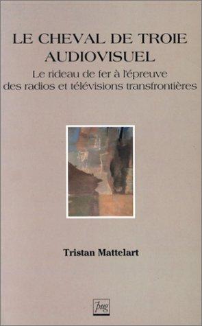 Le Cheval de Troie audiovisuel