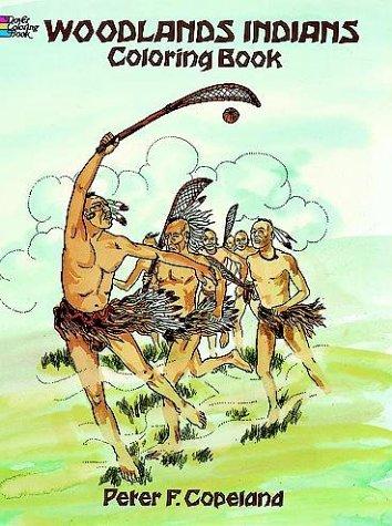 Woodlands Indians Coloring Book