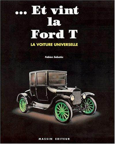 --et vint la Ford T