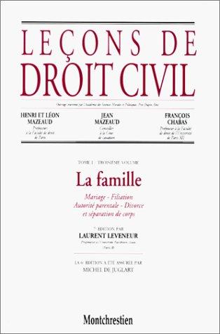 Leçons de droit civil, tome 1, 3e partie, 7e édition. La famille