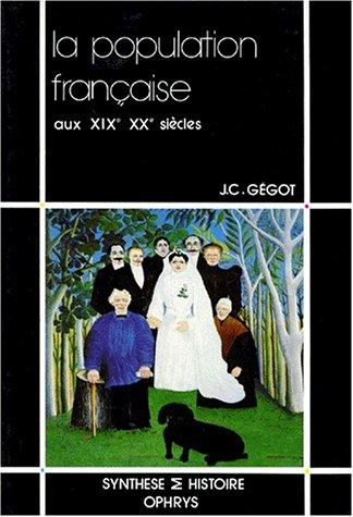 La population française aux XIXe et XXe siècles