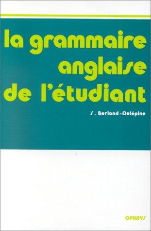 La Grammaire Anglais De L'Etudiant