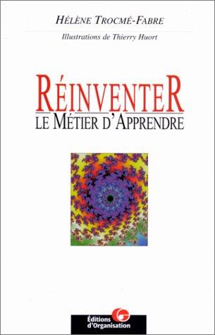 Réinventer le métier d'apprendre