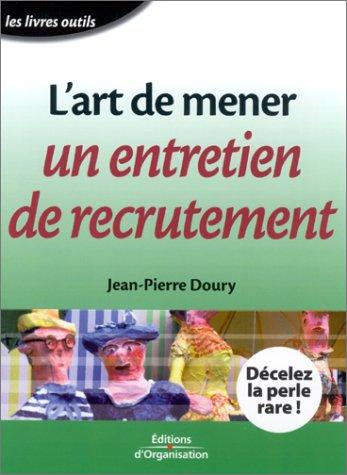 L'Art de mener un entretien de recrutement