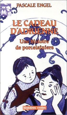 Le cadeau d'Adrienne