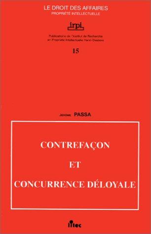 Contrefaçons et concurrence déloyale