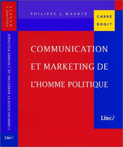 Communication et marketing de l'homme politique