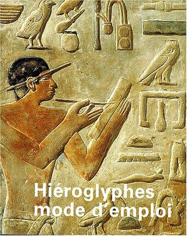 Hiéroglyphes mode d'emploie