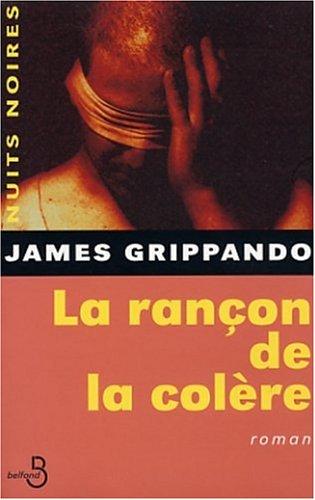 La rancon de la colere